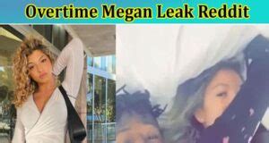 megan overtime leak twitter|Overtime Megan Leak: The Complete Guide